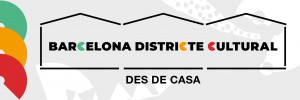 BCN districte cultural des de casa